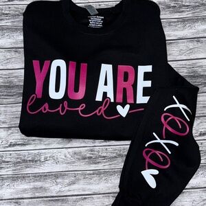 You are loved crewneck sweatshirt